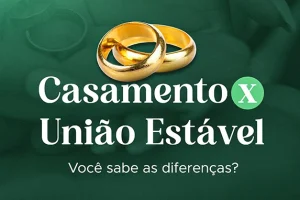 Diferença: Casamento x União Estável