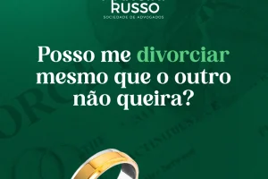 Posso me divorciar mesmo que o outro não queira?